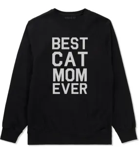 Best Cat Mom Ever Mens Crewneck Sweatshirt